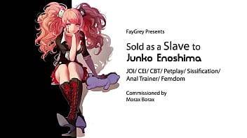 [FayGrey] [Sold as a Slave to Junko Enoshima] (JOI CEI CBT Petplay Sissification Anal Trainer) on femdomerotic.com